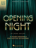 Opening Night A Piano Ensemble (2 Pianos, 8 Hands) for Festive Occasions