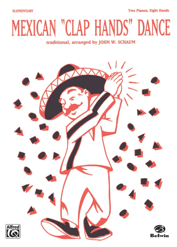 Mexican "Clap Hands" Dance: Piano Quartet (2 Pianos, 8 Hands) Sheet (2 copies included)