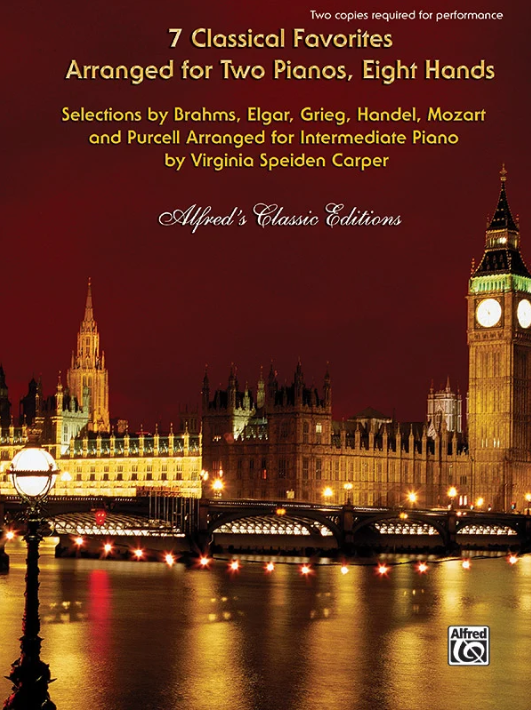 7 Classical Favorites Arranged for Two Pianos, Eight Hands: Piano Quartet (2 Pianos, 8 Hands) (SALE ITEM)