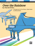 Over the Rainbow: Piano Quartet (2 Pianos, 8 Hands) Sheet (score & 4 parts included)