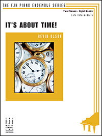 It's About Time!: Piano Quartet (2 Pianos, 8 Hands) Book (2 copies required)